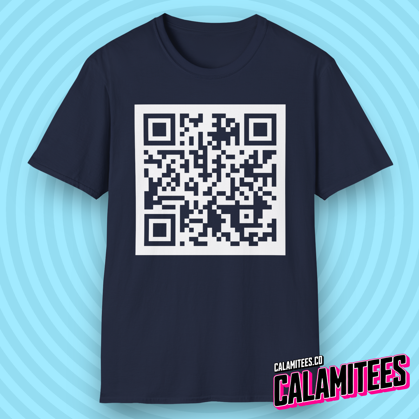 Rick Roll QR Code Prank Never Gonne Give You Up Rick Astle Video T-Shirt by CALAMITEES.co