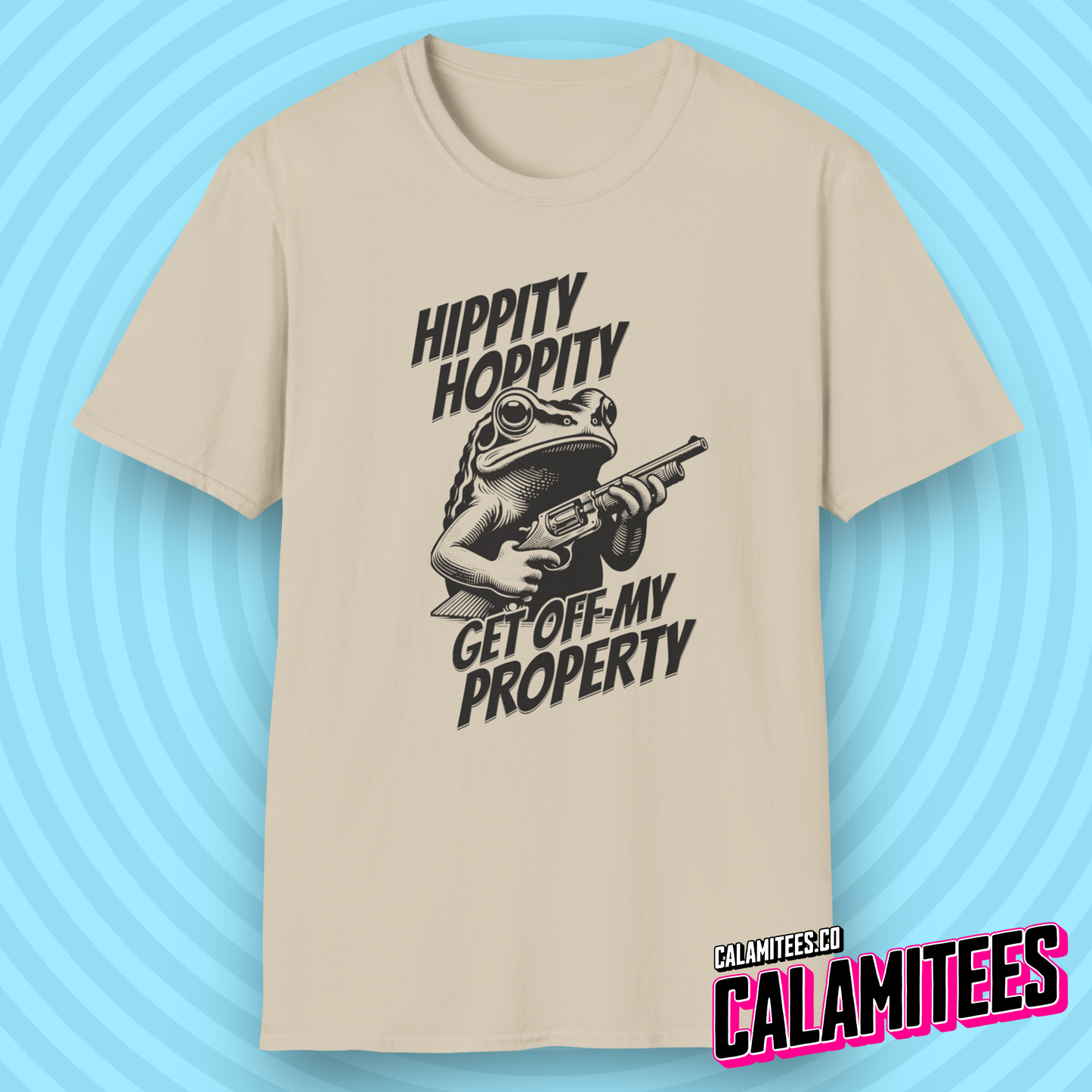 Hippity Hoppity Get Off My Property Frog T-Shirt