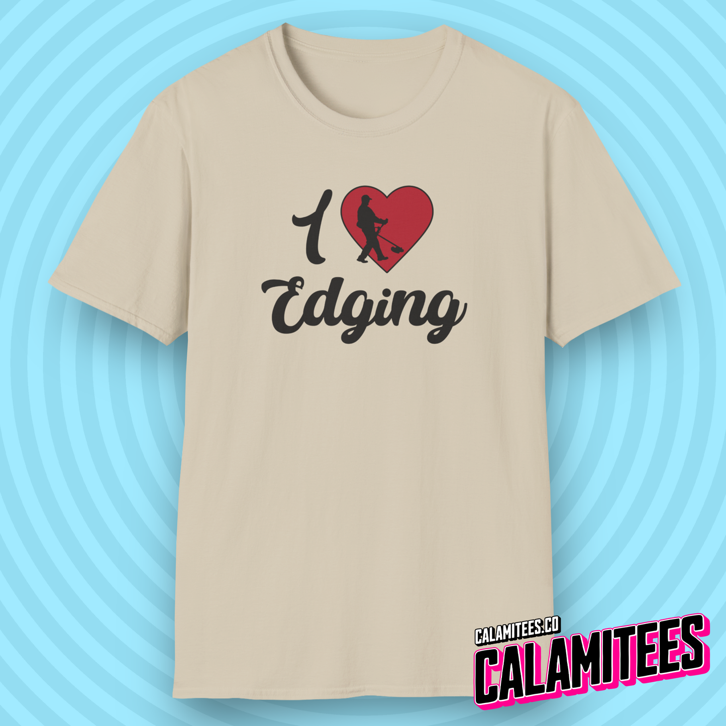 I Love Edging Funny Adult Weedwhacker T-Shirt