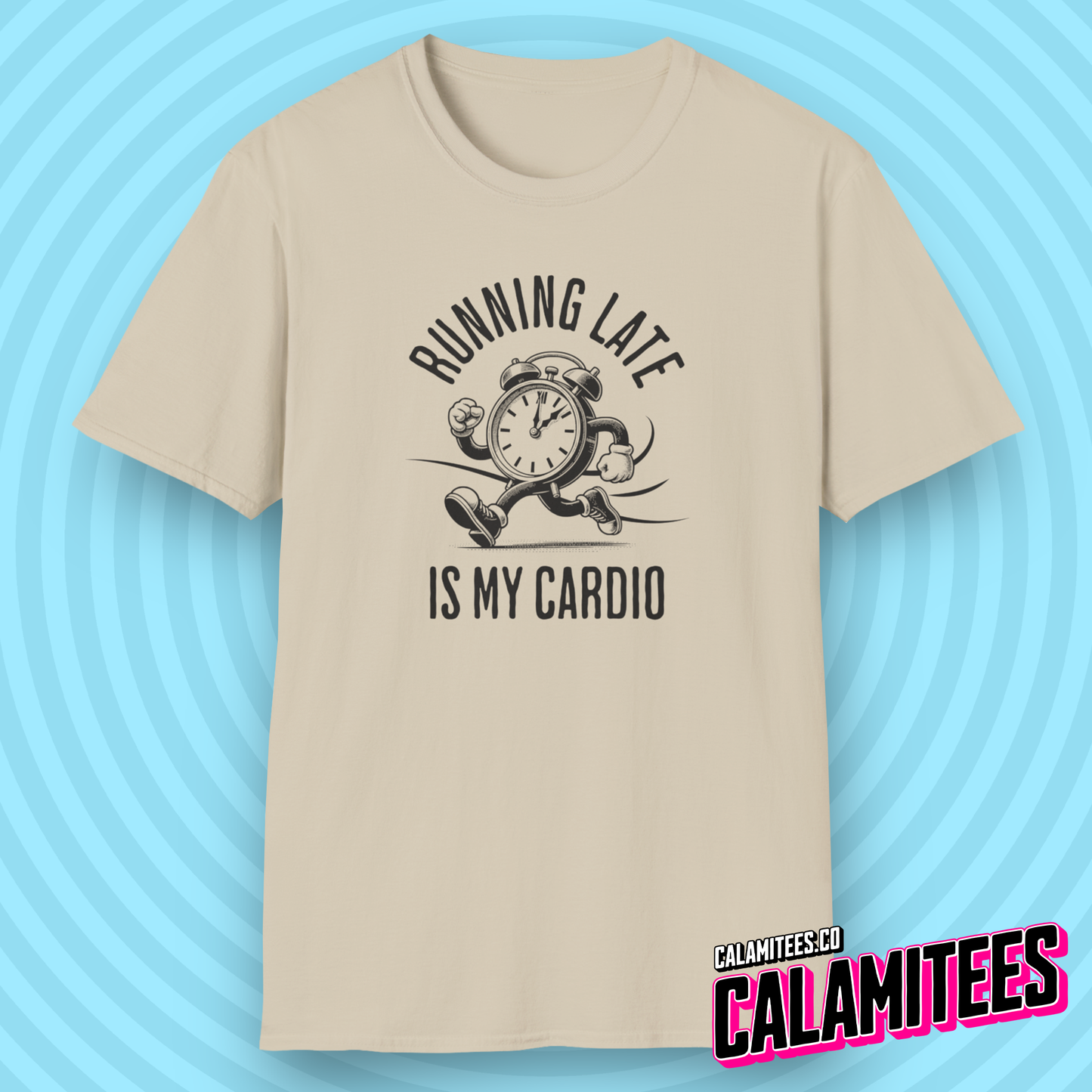 Running Late Is My Cardio Joke Graphic Tee Funny T-Shirt