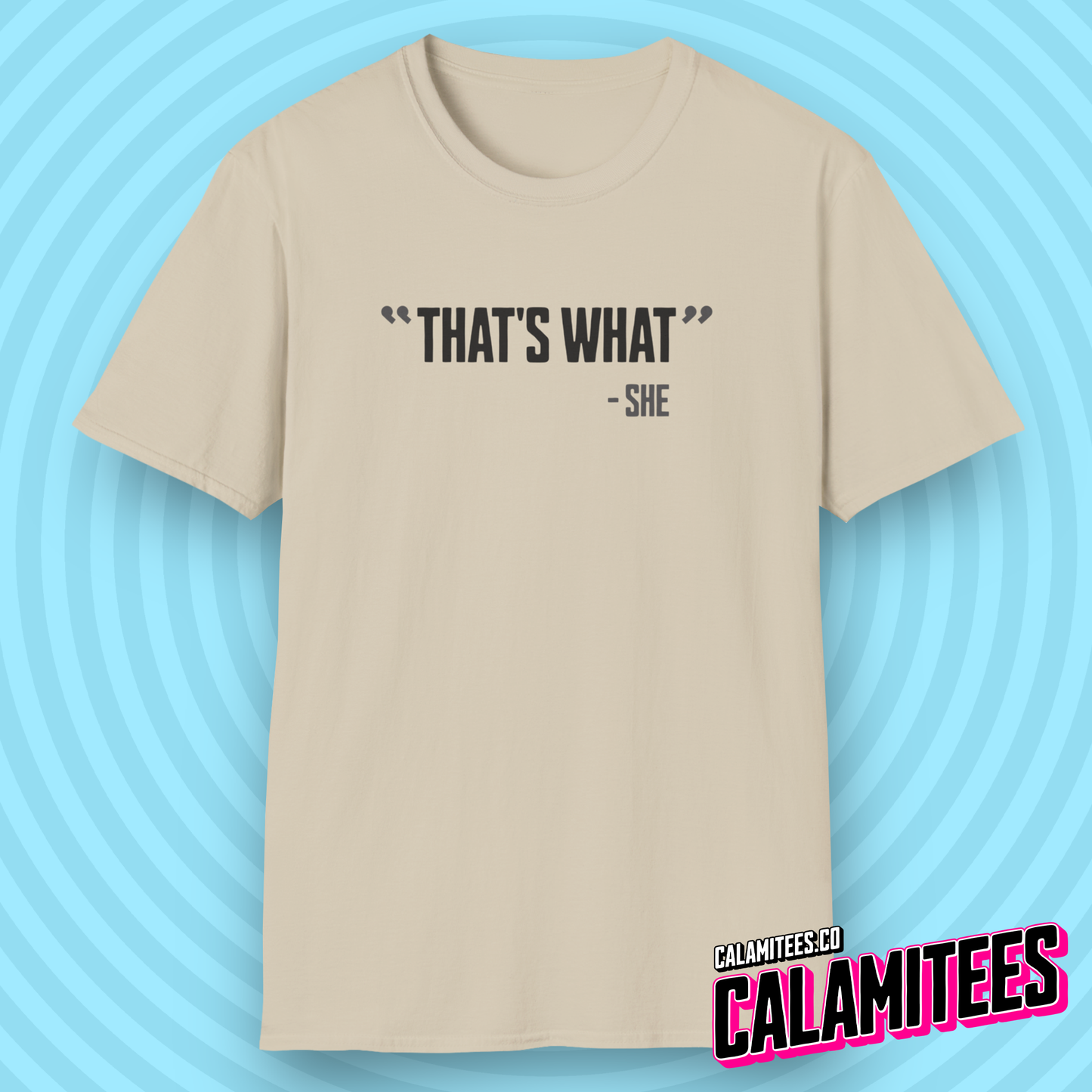 That's What She Said Quote Joke Funny Graphic Tee T-Shirt