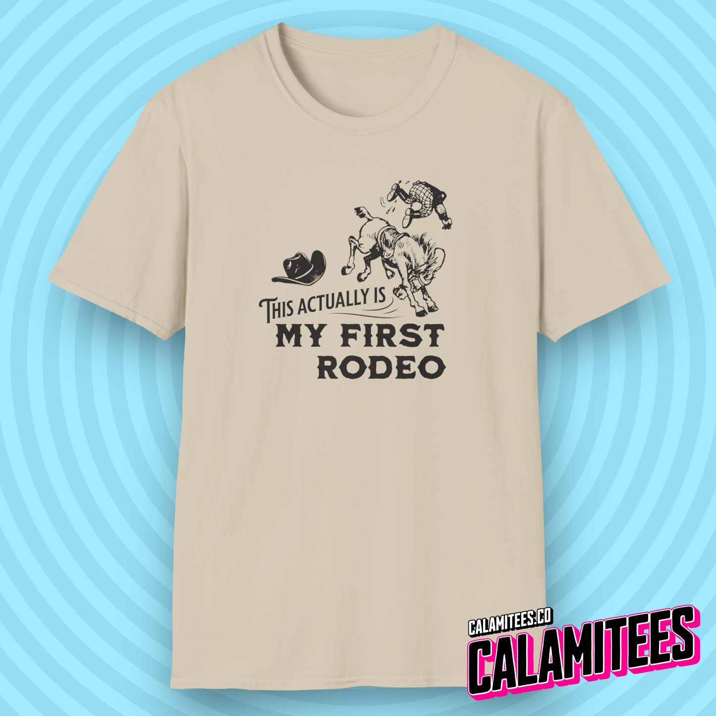 This Actually Is My First Rodeo Sarcastic Parody Joke Vintage Style Graphic Tee Funny T-Shirt