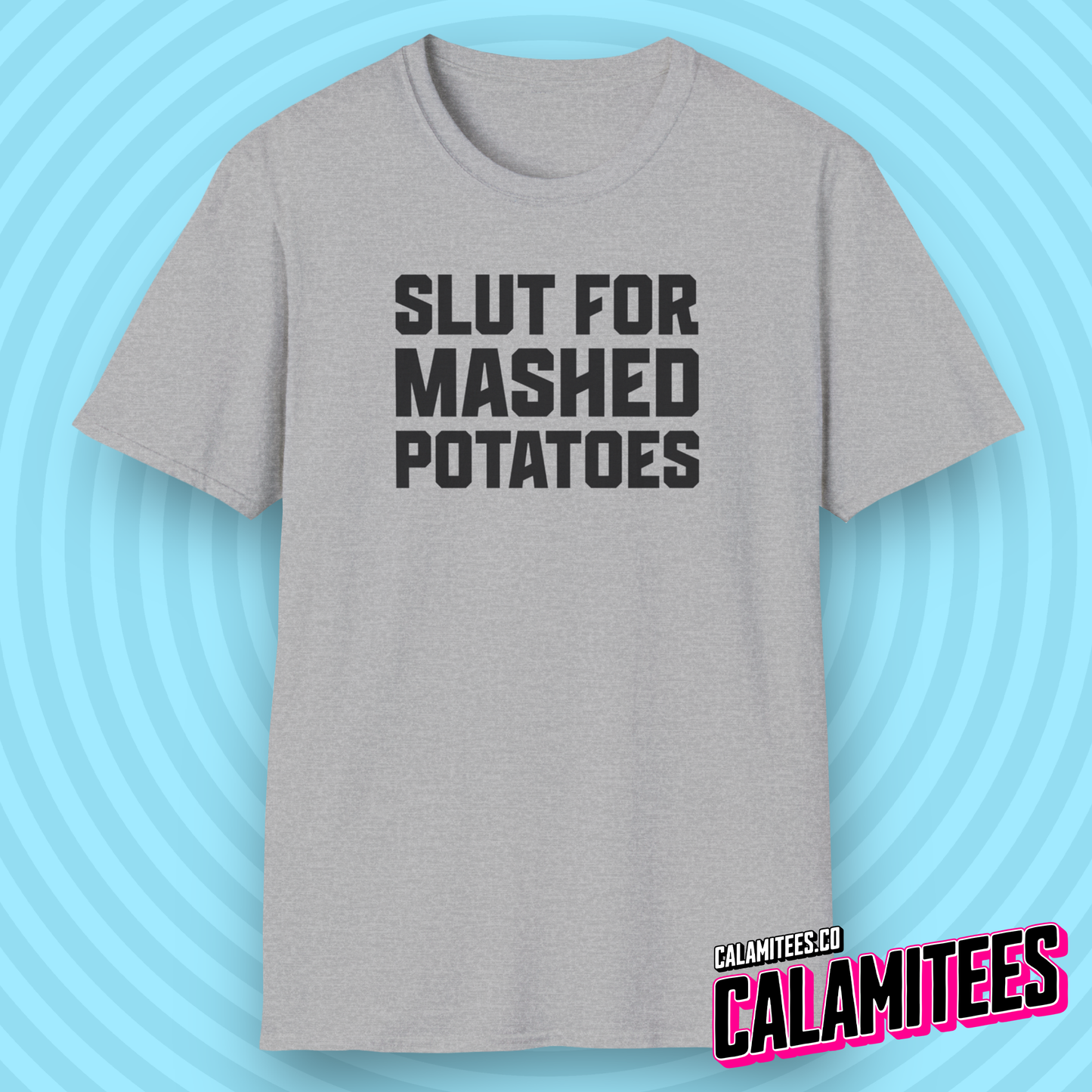 Slut For Mashed Potatoes Typographic Graphic Tee for Food Lovers Funny T-Shirt