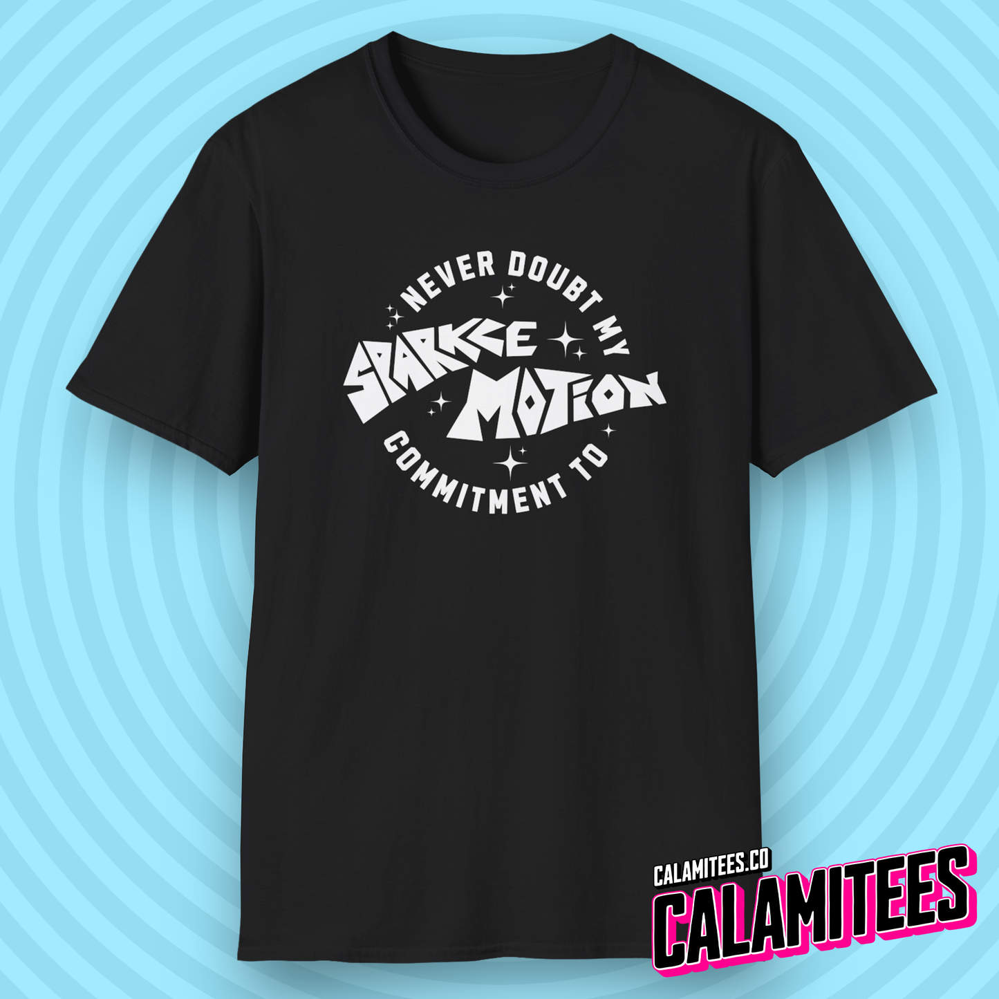 Never Doubt My Commitment to Sparkle Motion - Donnie Darko T-Shirt