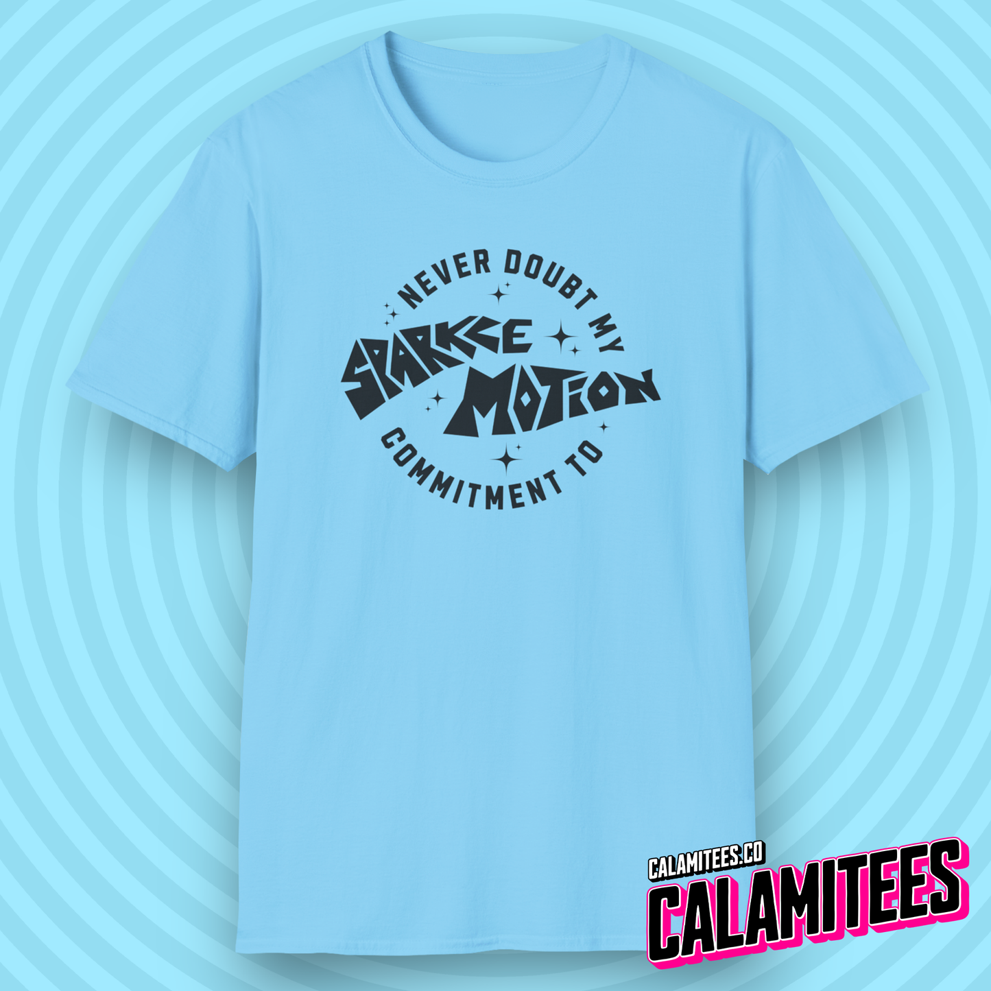 Never Doubt My Commitment to Sparkle Motion - Donnie Darko T-Shirt