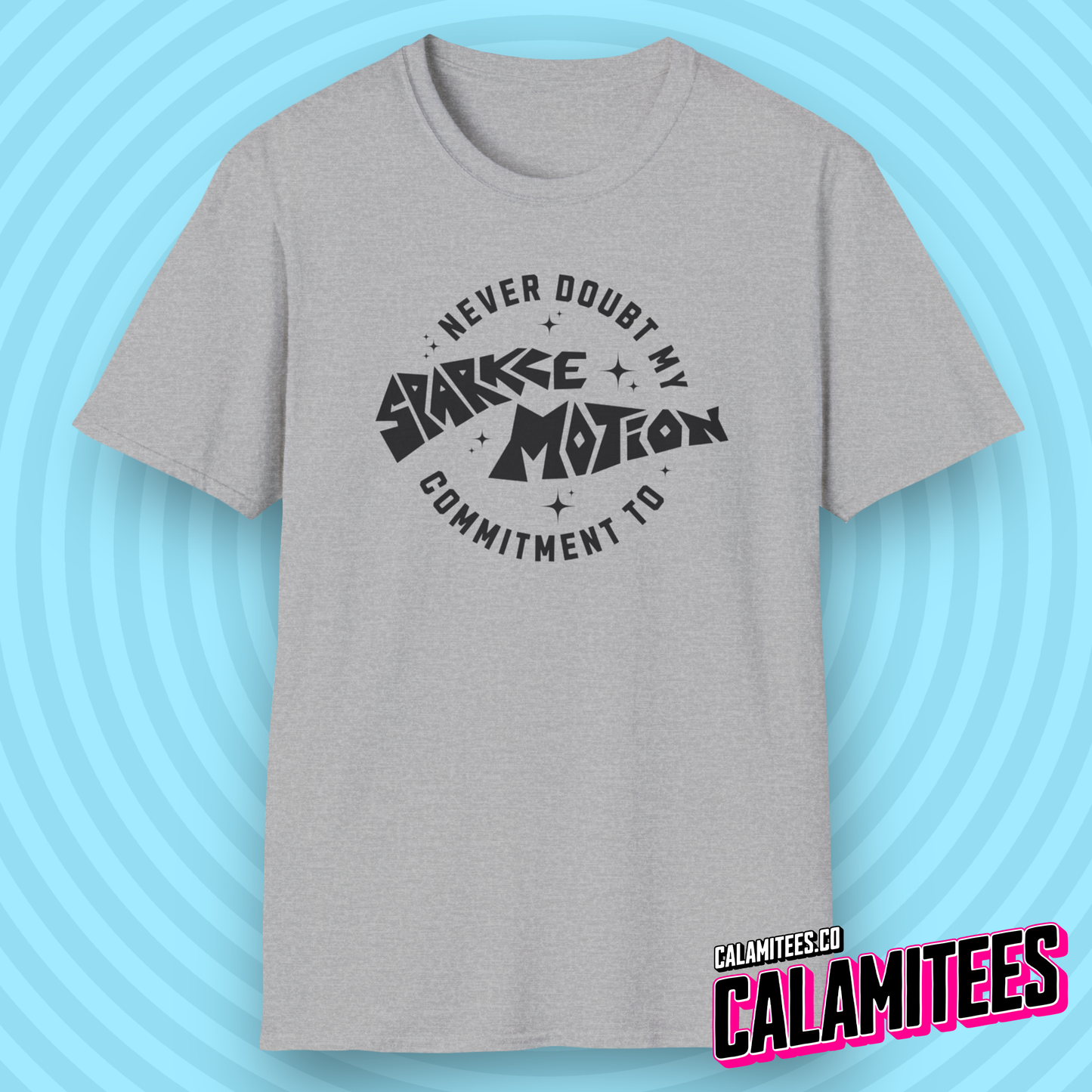 Never Doubt My Commitment to Sparkle Motion - Donnie Darko T-Shirt
