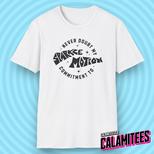 Never Doubt My Commitment to Sparkle Motion - Donnie Darko T-Shirt