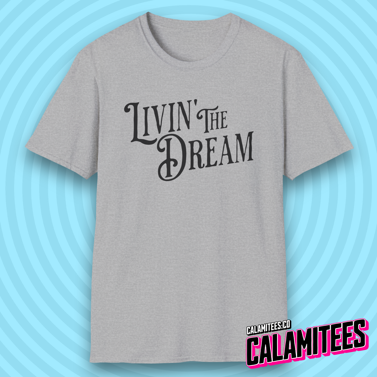 Livin' The Dream (Living The Dream) Vintage Style Typographic Graphic Tee T-Shirt