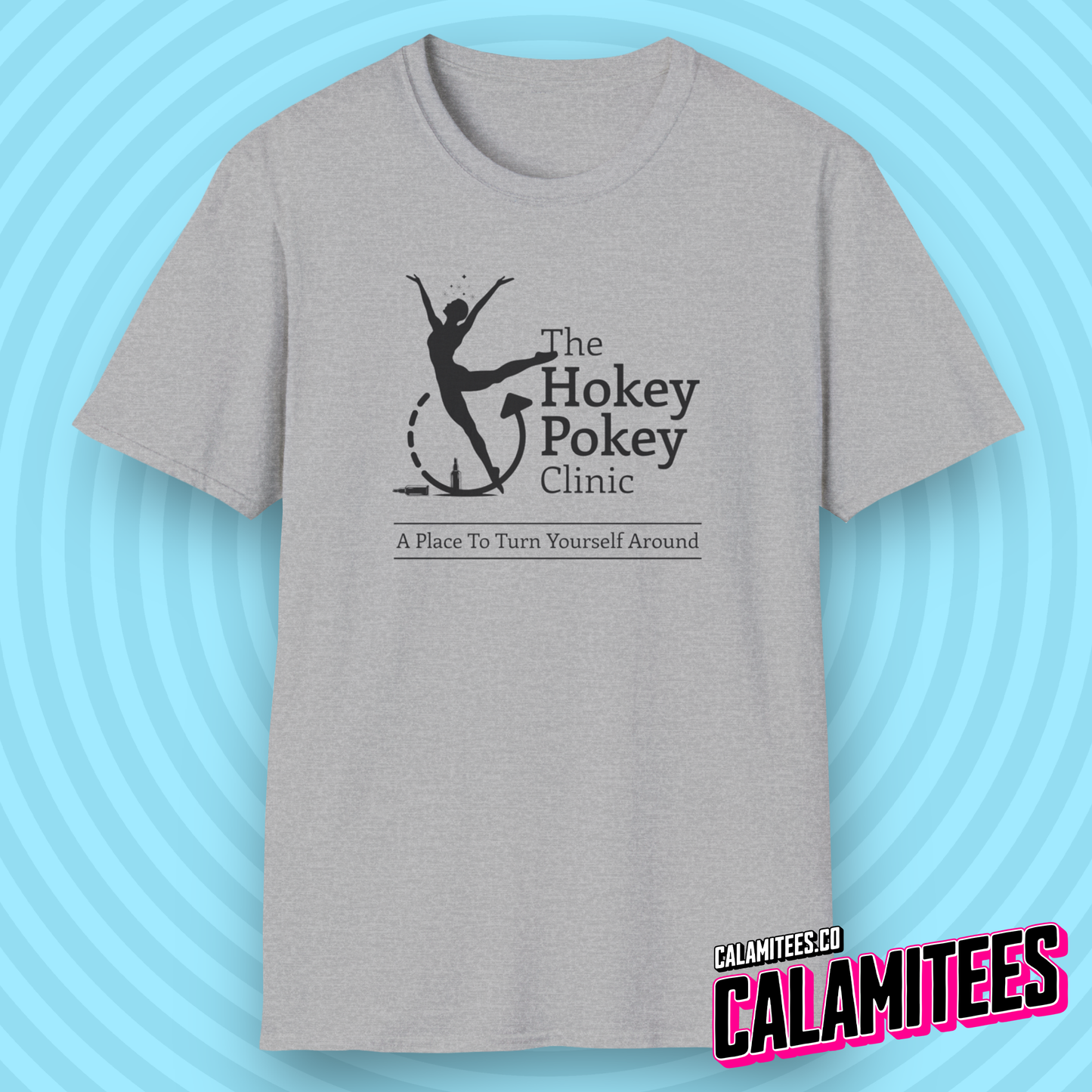 The Hokey Pokey Clinic A Place to Turn Yourself Around Rehab Joke Parody Logo Graphic Tee Funny T-Shirt