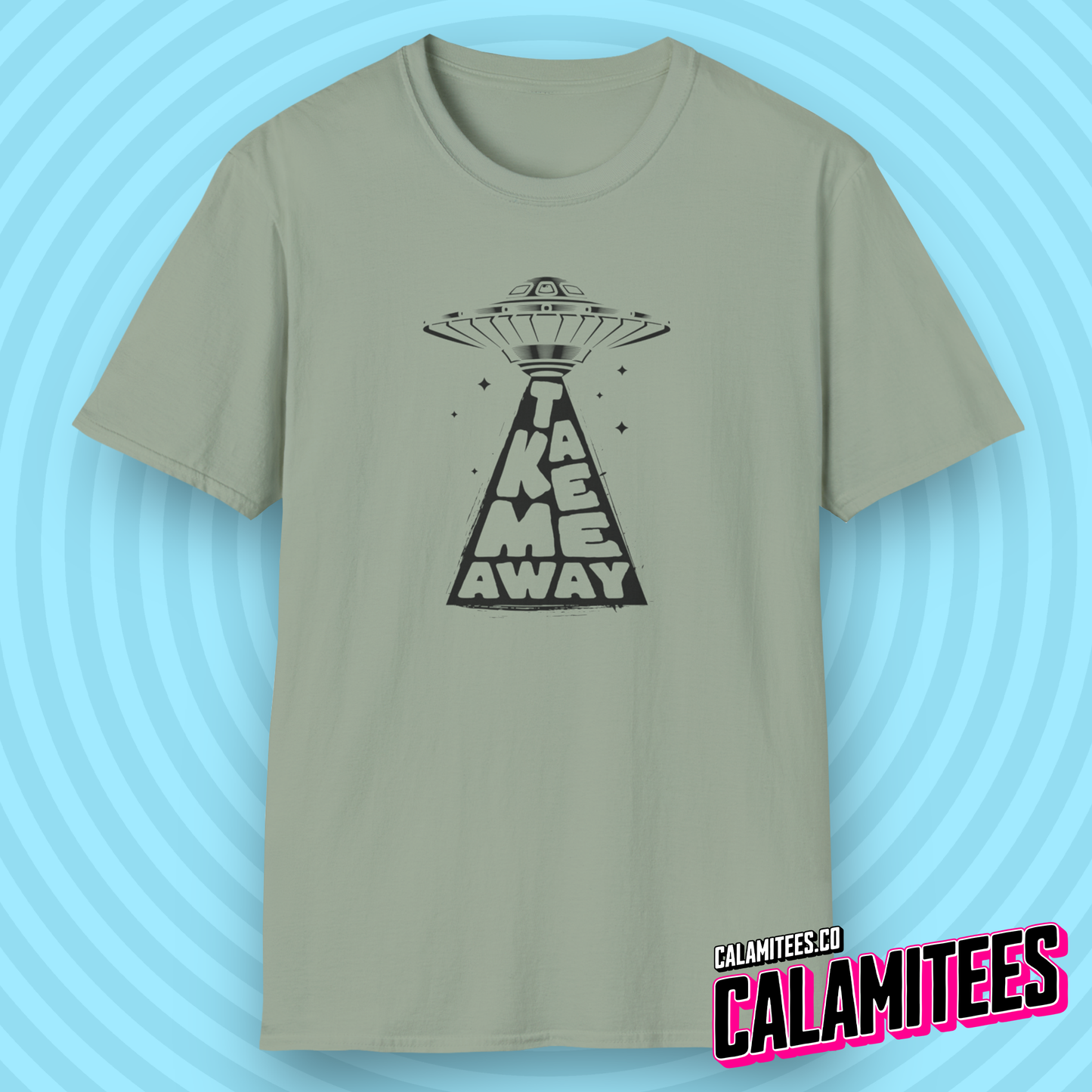 Take Me Away - Get Me Off This Planet UFO Alien Abduction T-Shirt