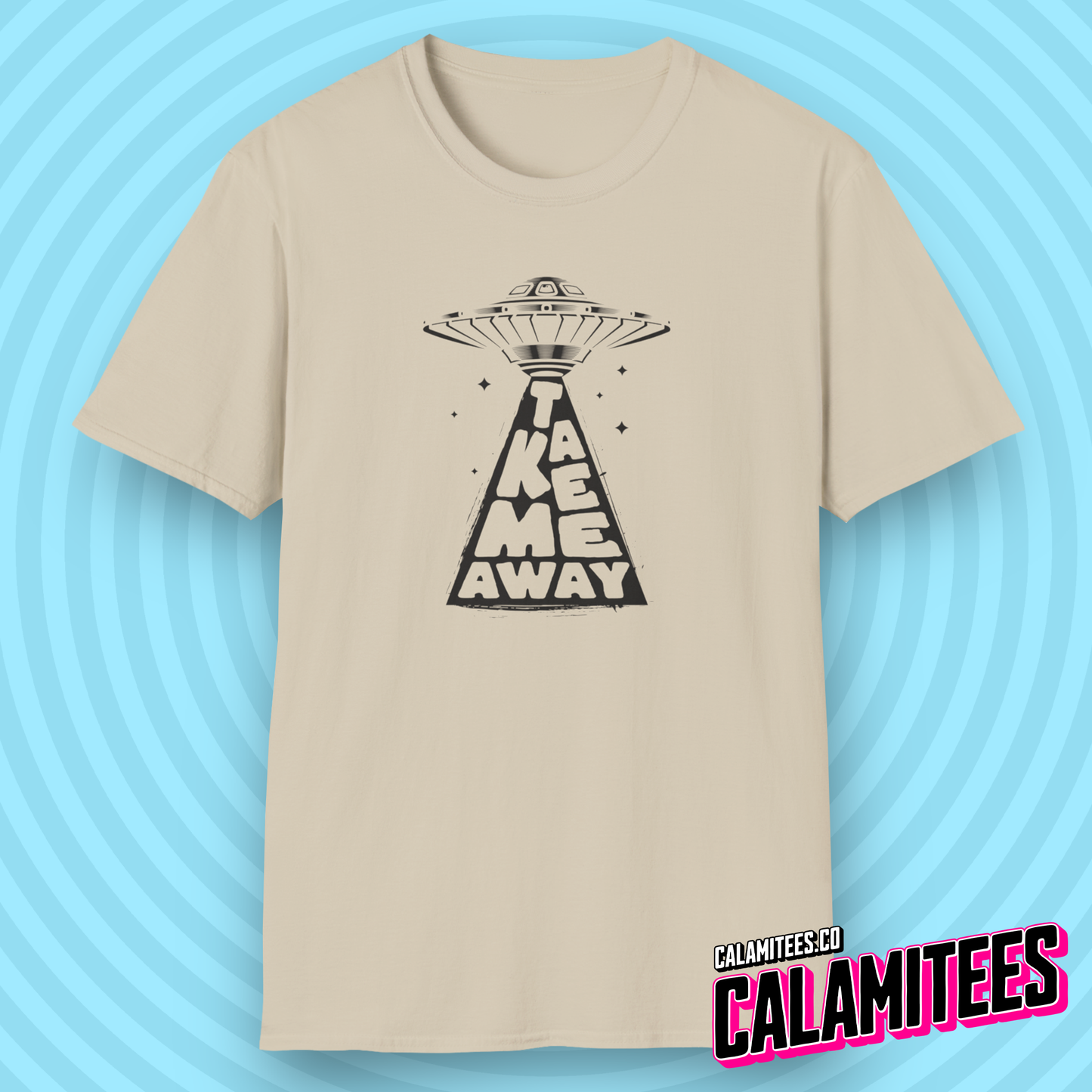 Take Me Away - Get Me Off This Planet UFO Alien Abduction T-Shirt