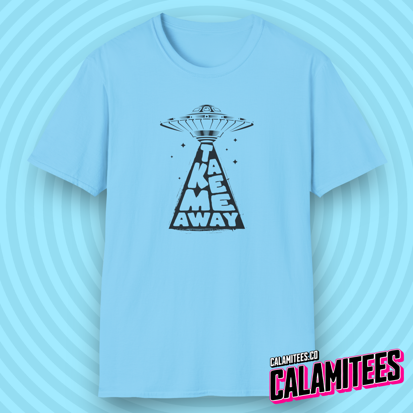 Take Me Away - Get Me Off This Planet UFO Alien Abduction T-Shirt