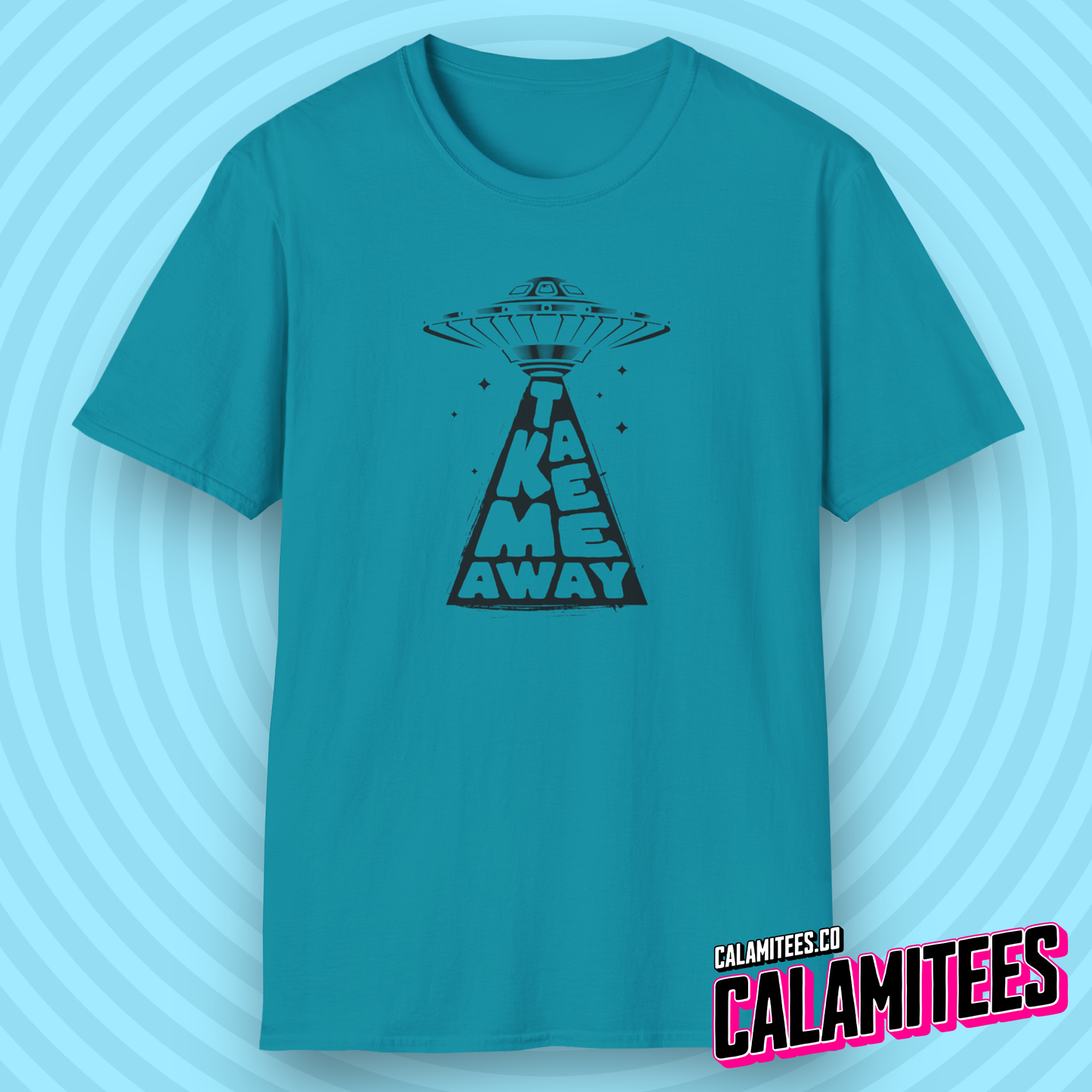 Take Me Away - Get Me Off This Planet UFO Alien Abduction T-Shirt
