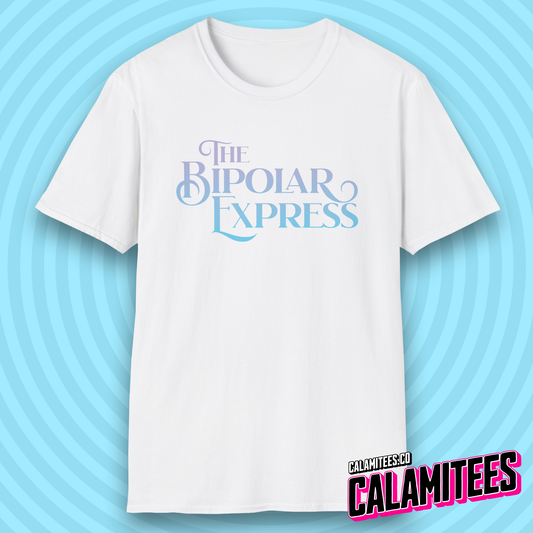 The Bipolar Express Funny Logo Graphic Tee Polar Express Parody for Bipolar, Bipolar Disorder, Manic Mood Swing Humor T-Shirt