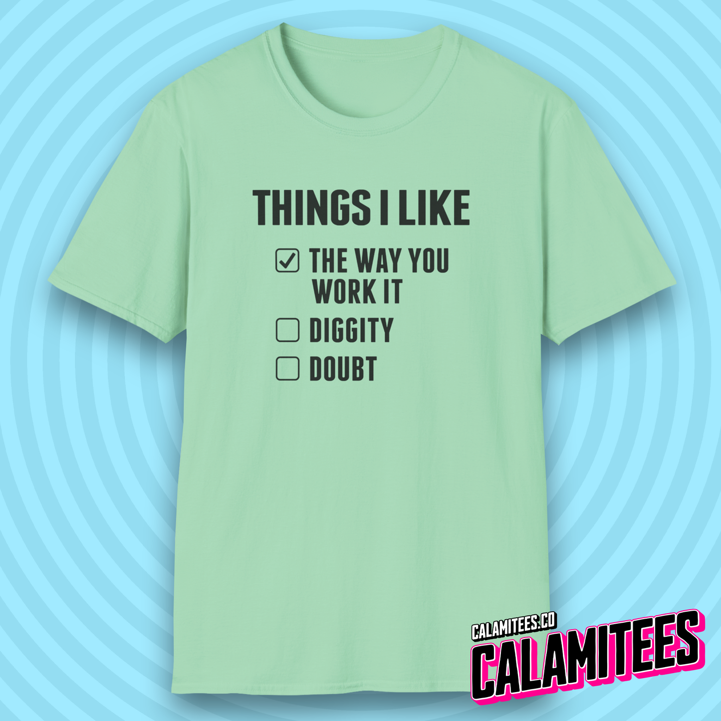 Things I Like Blackstreet No Diggity Parody Checklist T-Shirt