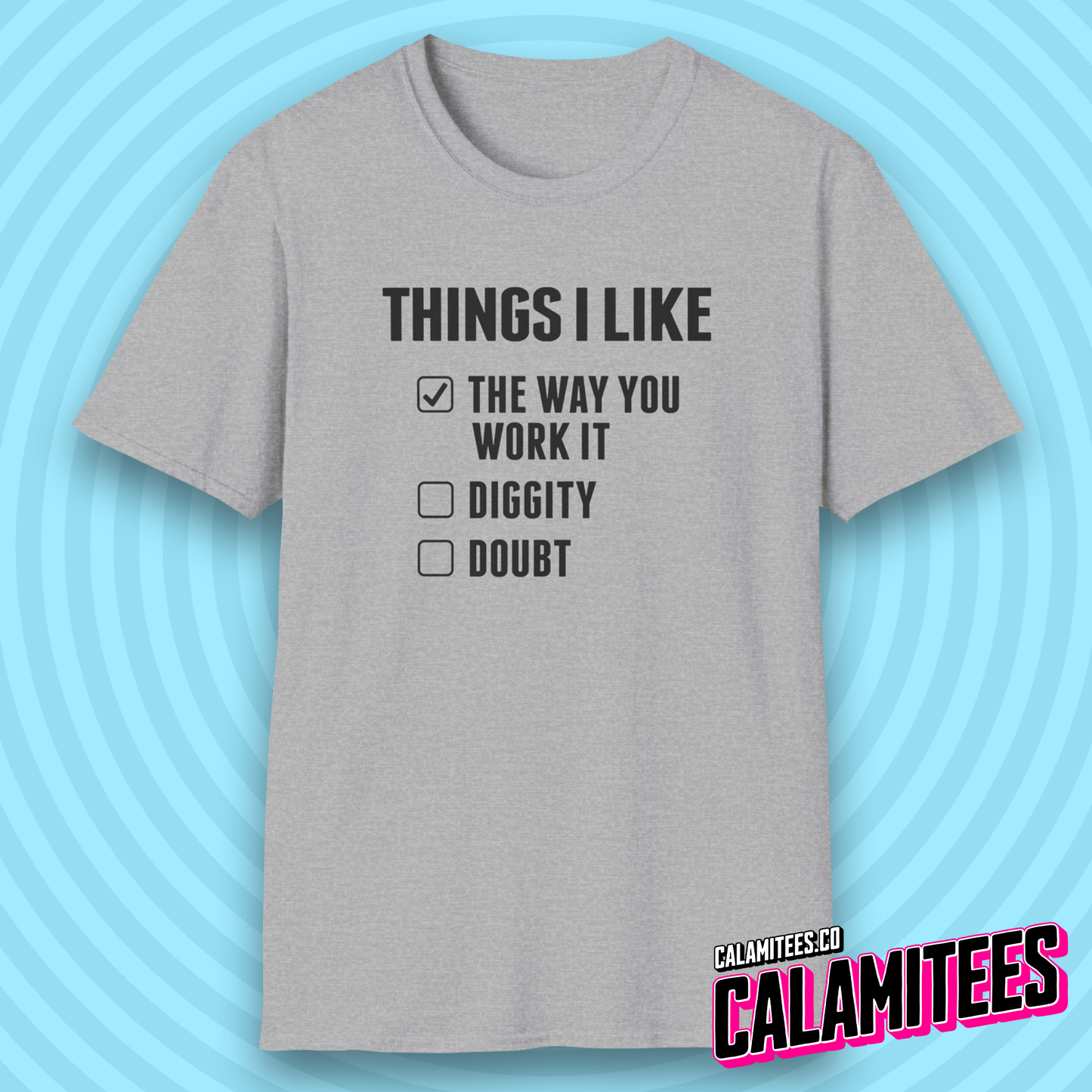 Things I Like Blackstreet No Diggity Parody Checklist T-Shirt