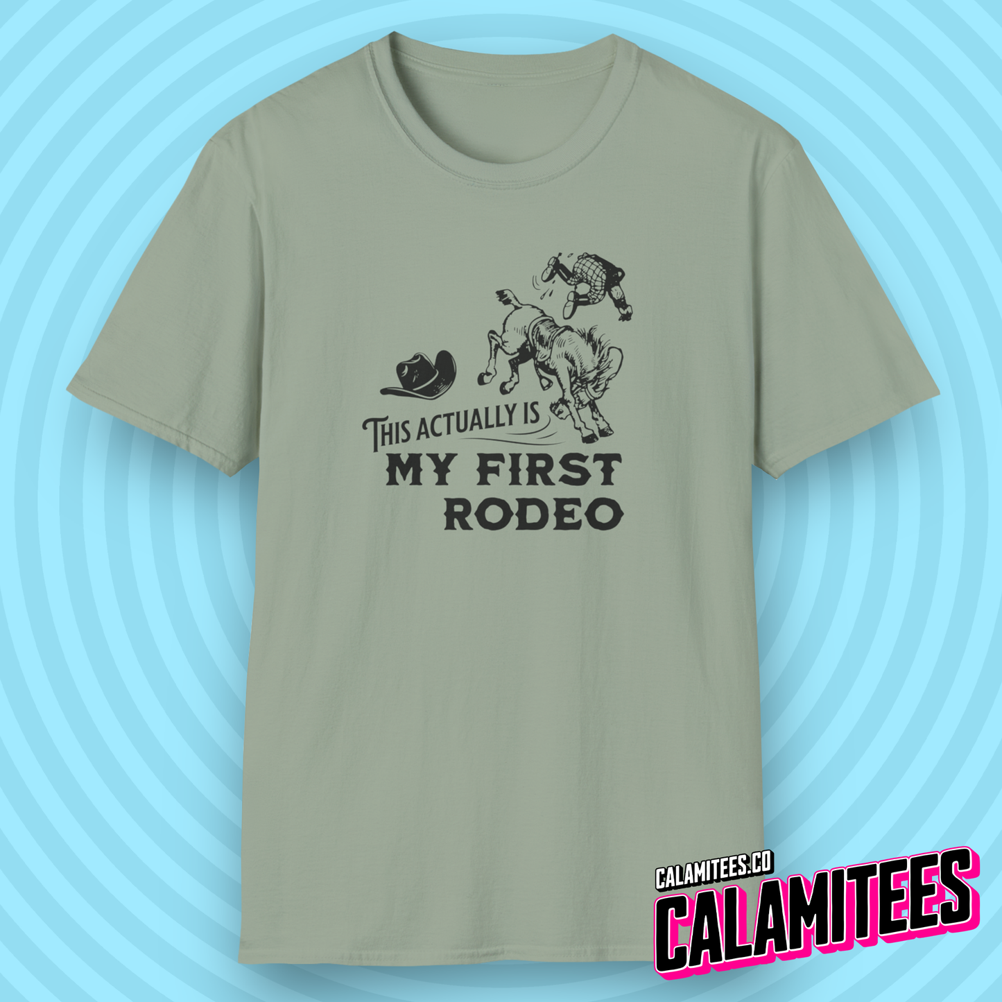 This Actually Is My FIrst Rodeo bucking bronco cowboy graphic tee sarcastic joke funny t-shirt