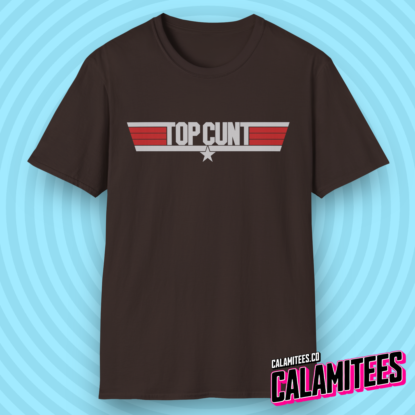 Top Cunt Top Gun Logo Style Funny Parody T-Shirt by CALAMITEES.co
