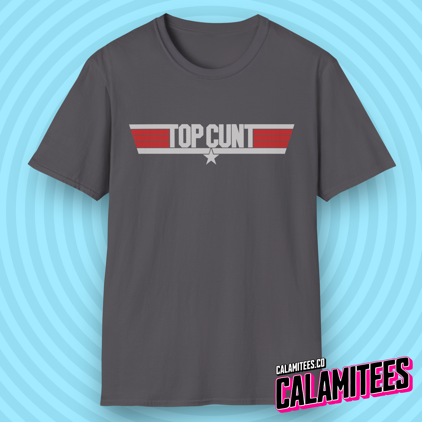 Top Cunt Top Gun Logo Style Funny Parody T-Shirt by CALAMITEES.co