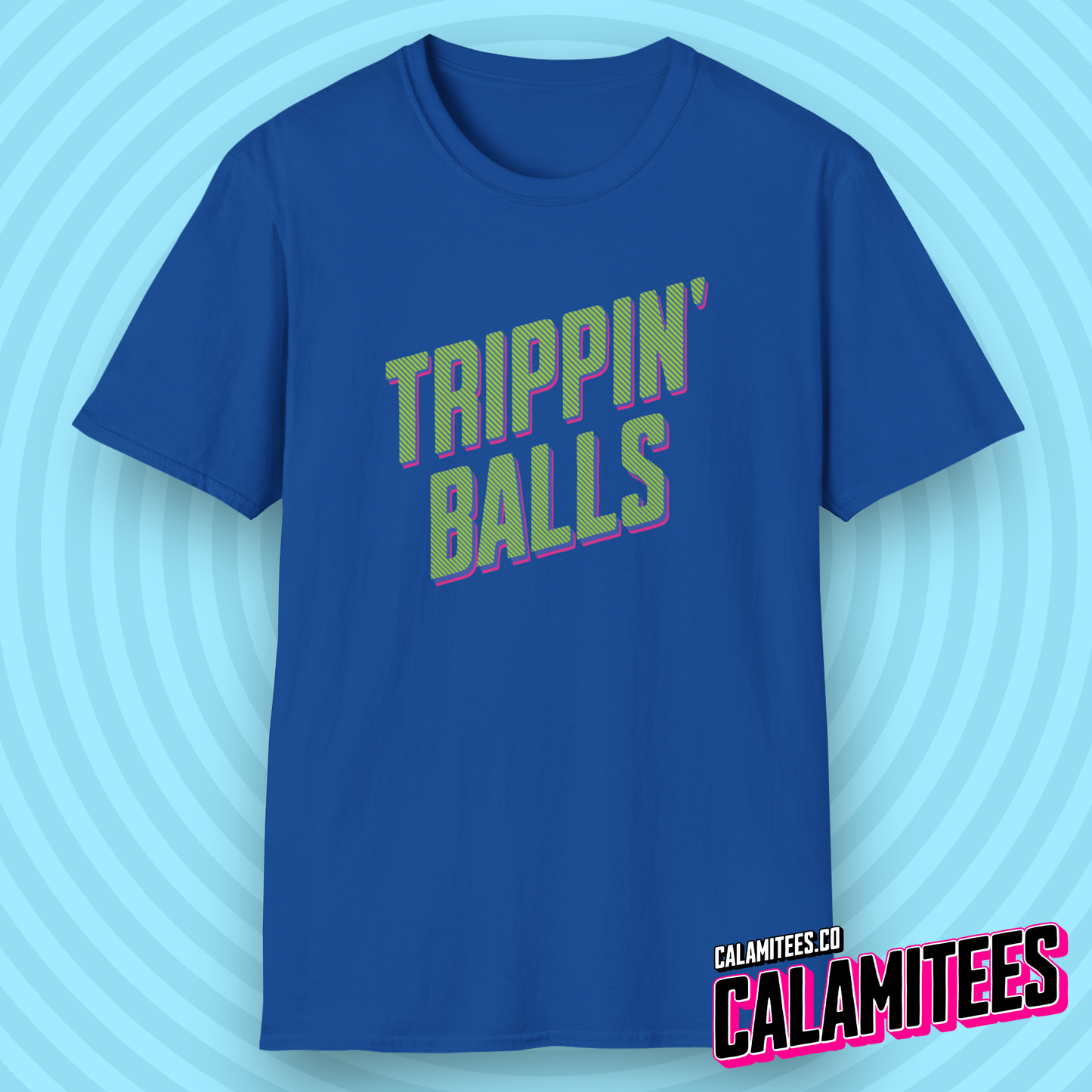 Trippin' Balls T-Shirt