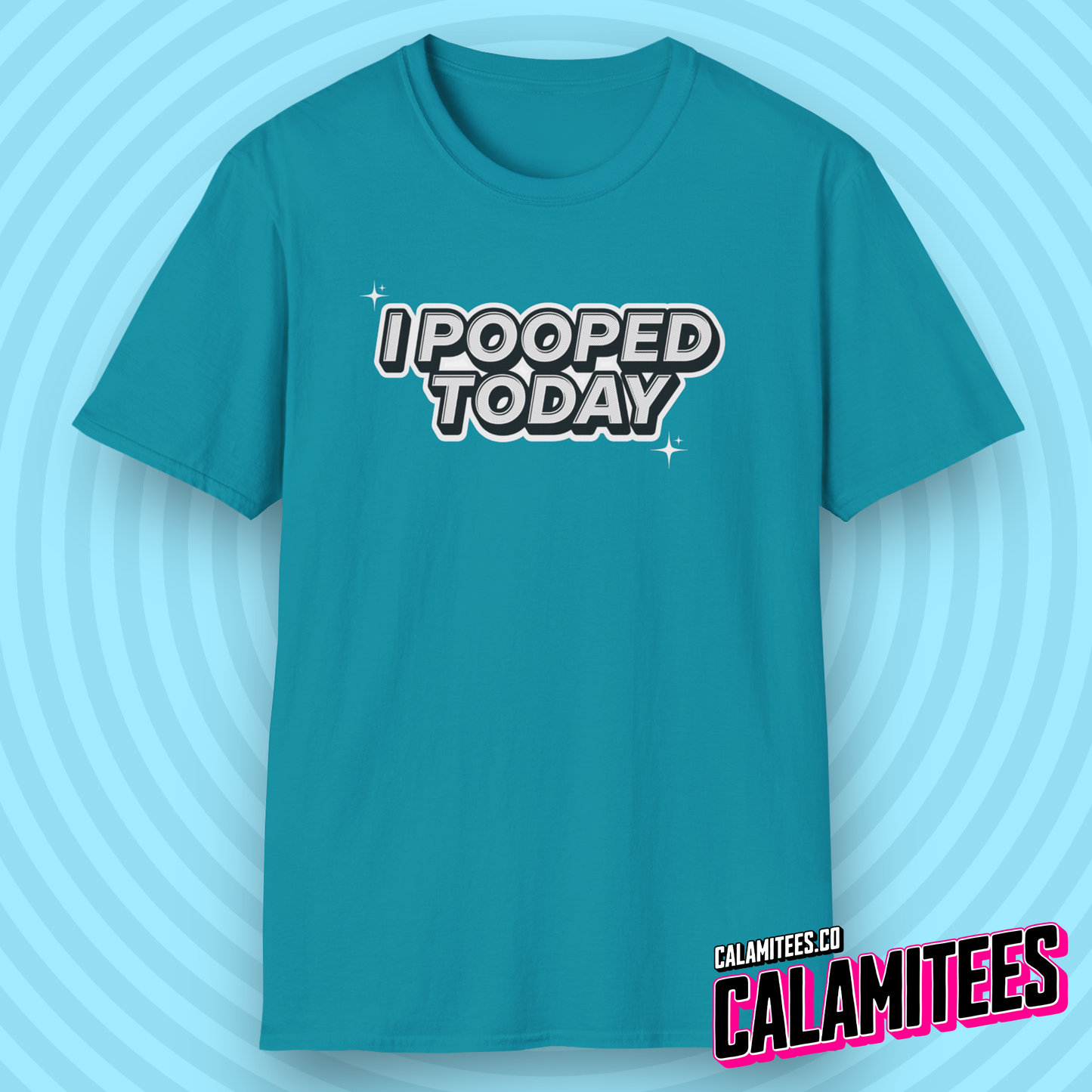 I Pooped Today Funny Typographic Graphic Tee T-Shirt
