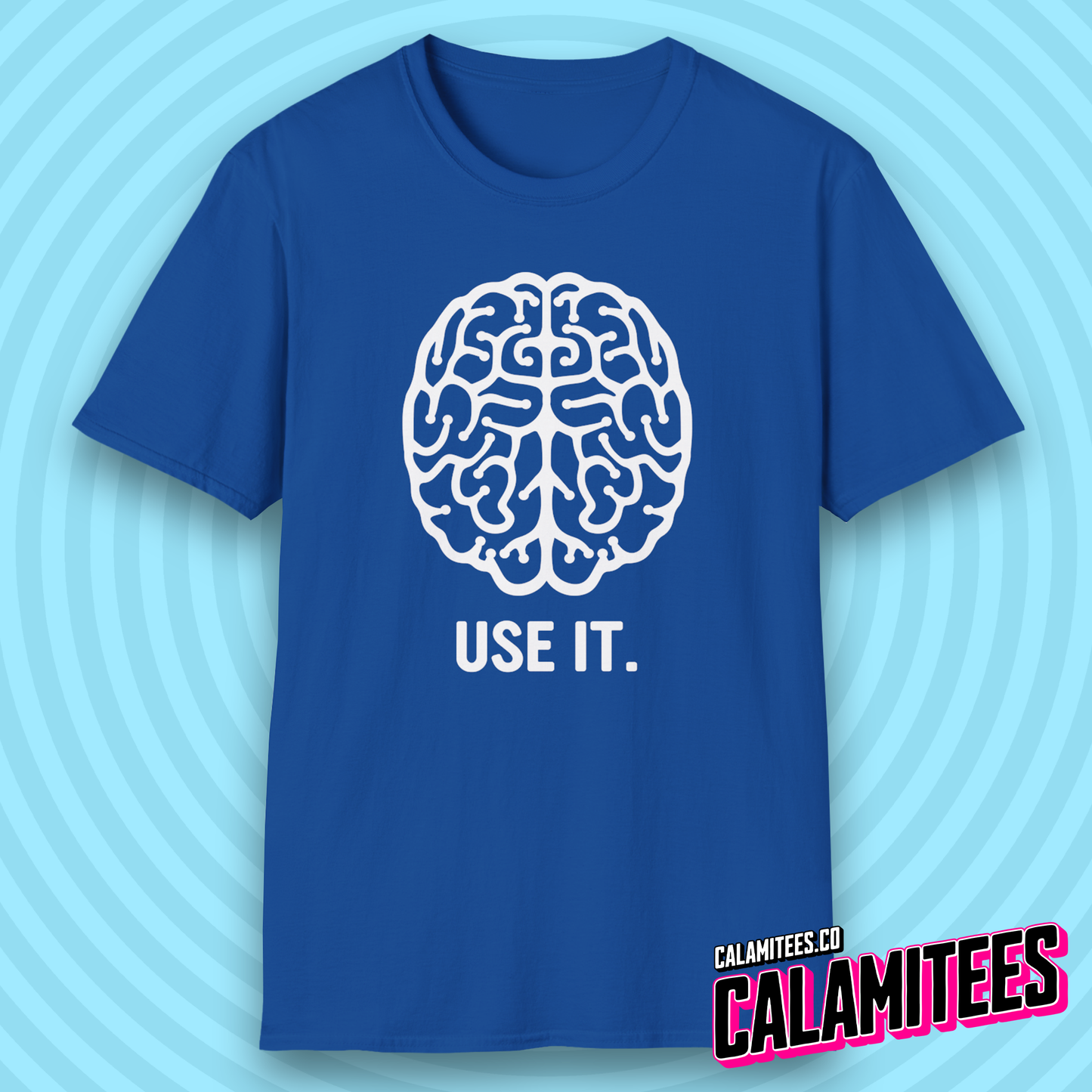 Use It Brain Illustration Funny Sarcastic Intelligence T-Shirt