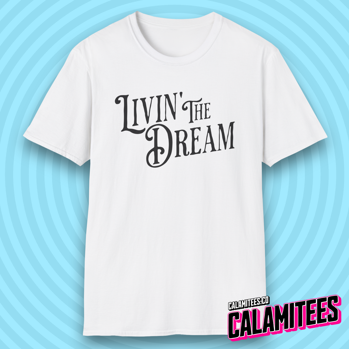 Livin' The Dream (Living The Dream) Vintage Style Typographic Graphic Tee T-Shirt
