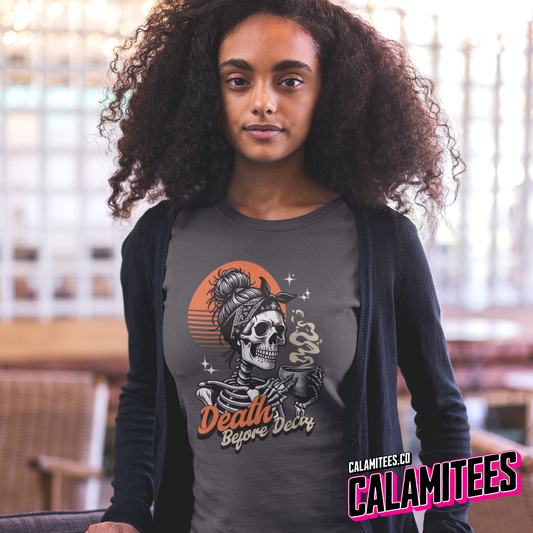 Attractive Woman Wearing Death Before Decaf Skeleton with Coffee Mug Graphic Tee Sunrise Typographic T-Shirt