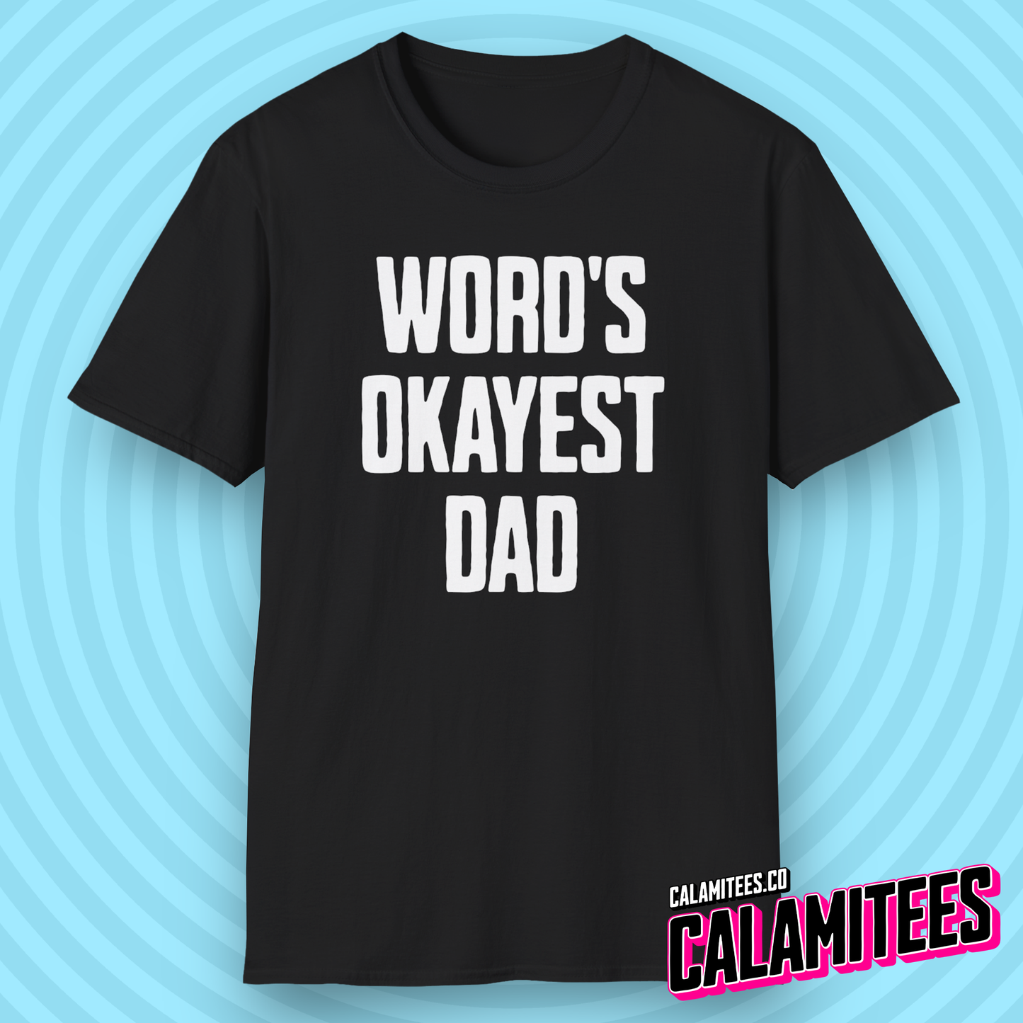 World's Okayest Dad Funny Father's Day T-Shirt