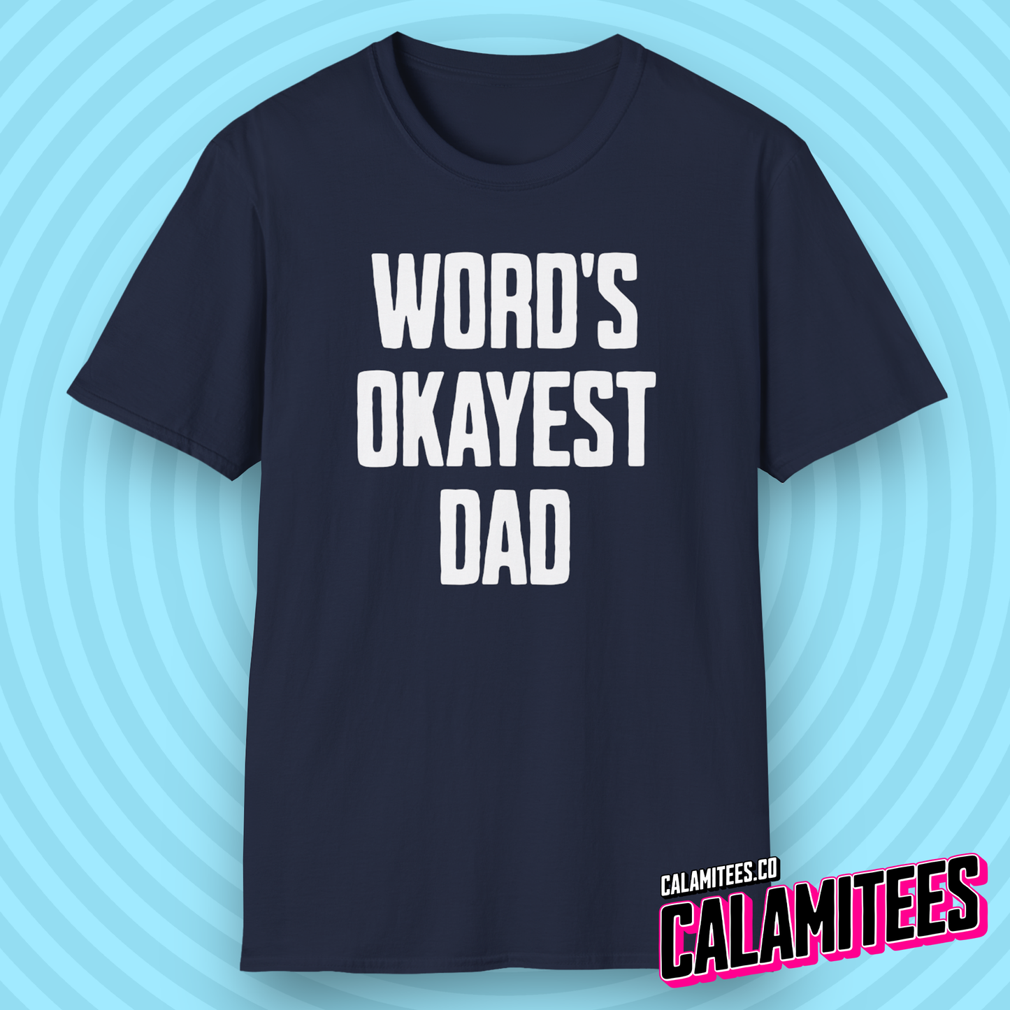 World's Okayest Dad Funny Father's Day T-Shirt
