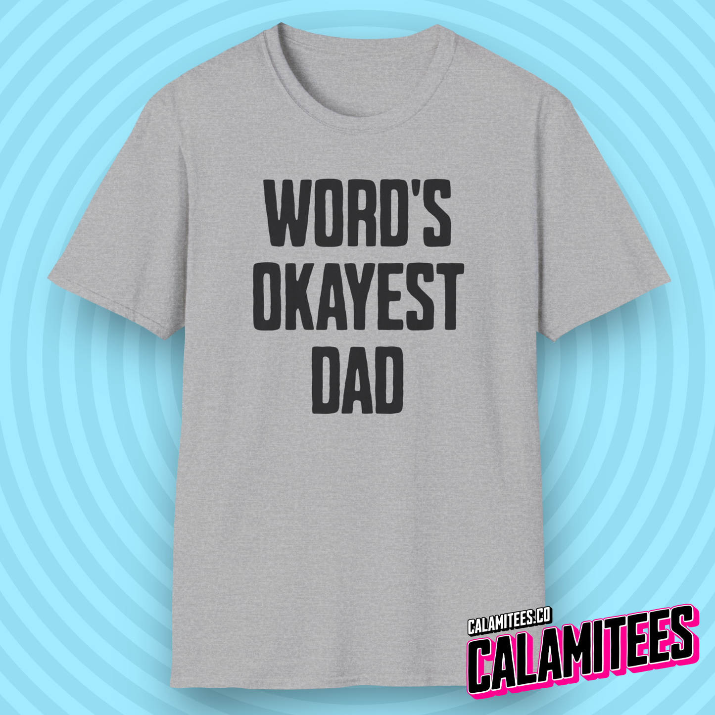 World's Okayest Dad Funny Father's Day T-Shirt