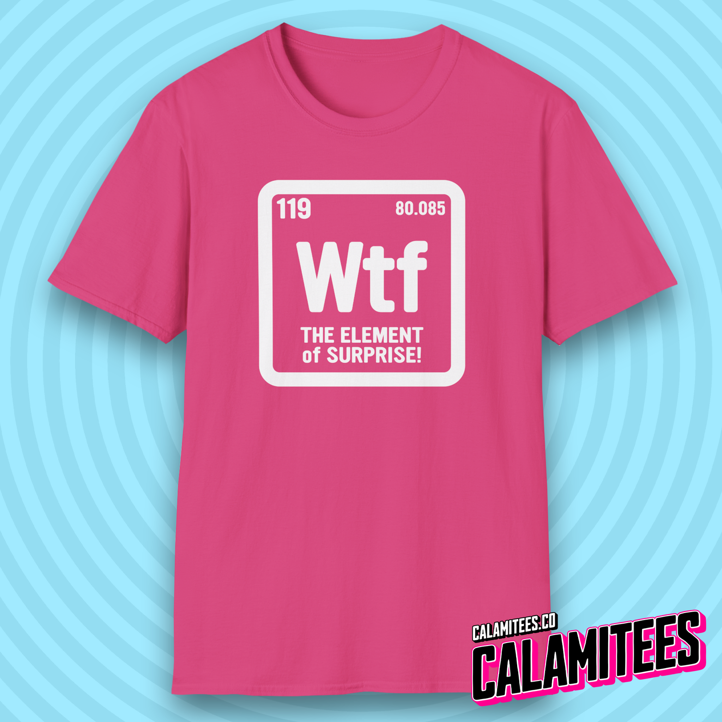 WTF The Element of Surprise! Periodic Table Element Science Geek T-Shirt