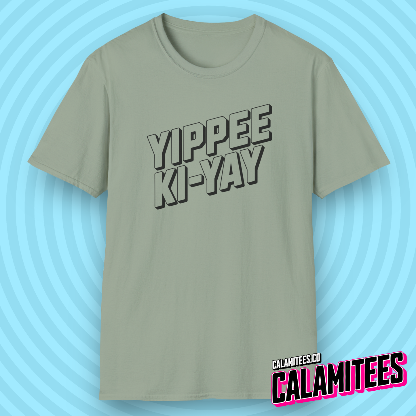 Yippee Ki Yay (Yippee-Ki-Yay) SFW Die Hard Quote T-Shirt