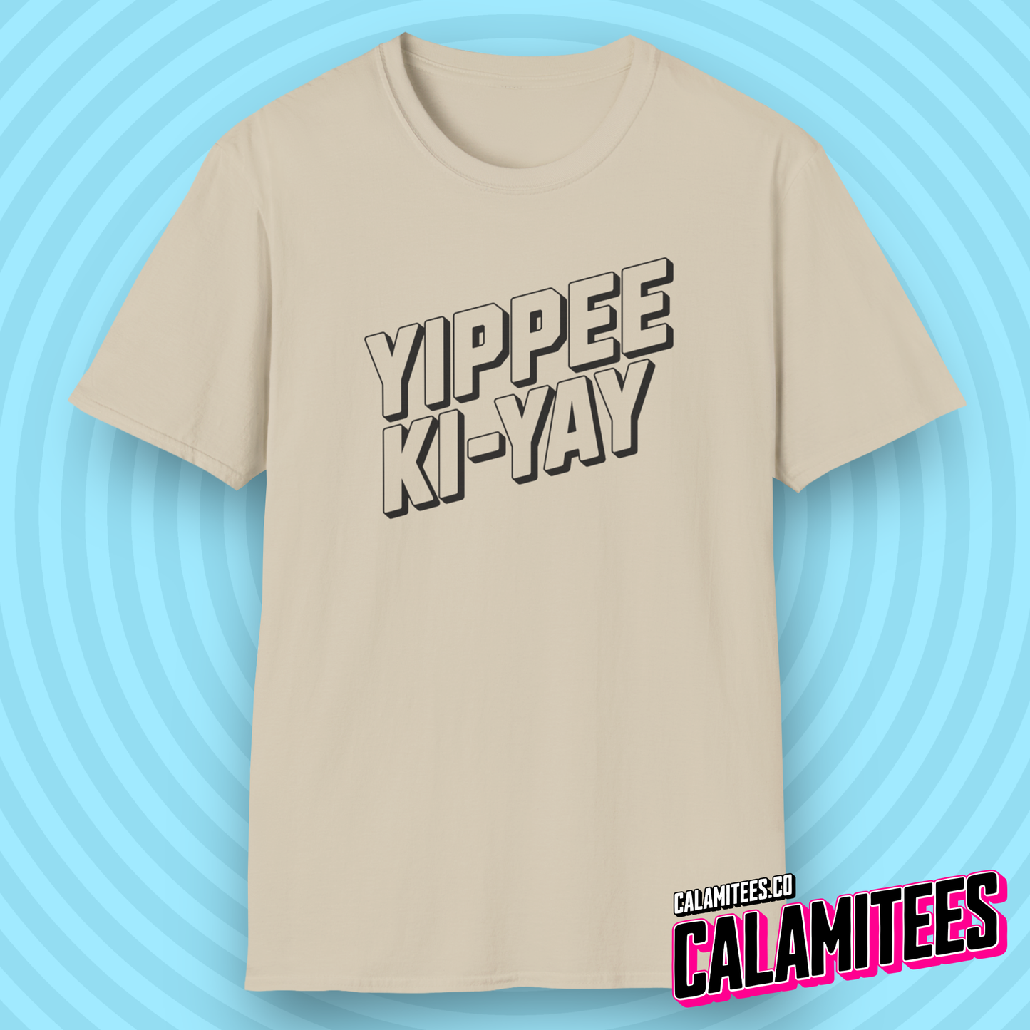 Yippee Ki Yay (Yippee-Ki-Yay) SFW Die Hard Quote T-Shirt