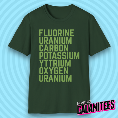 Fluorine Uranium Carbon Potassium Yttrium Oxygen Uranium T-Shirt