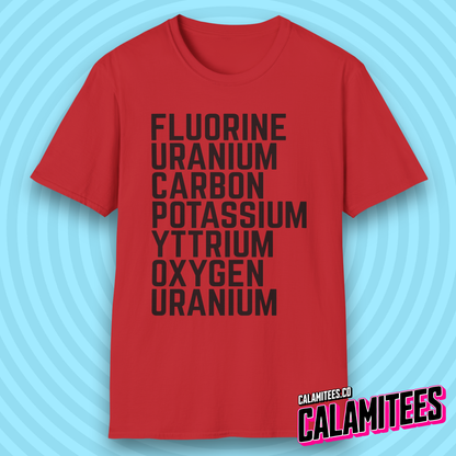Fluorine Uranium Carbon Potassium Yttrium Oxygen Uranium T-Shirt