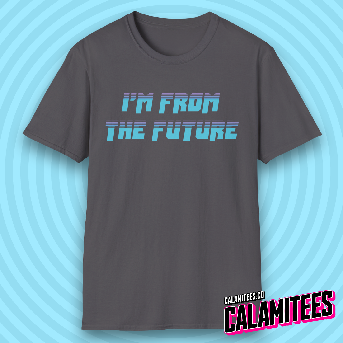 I'm From the Future Retro Future 80s Style Sci-Fi Time Travel T-Shirt