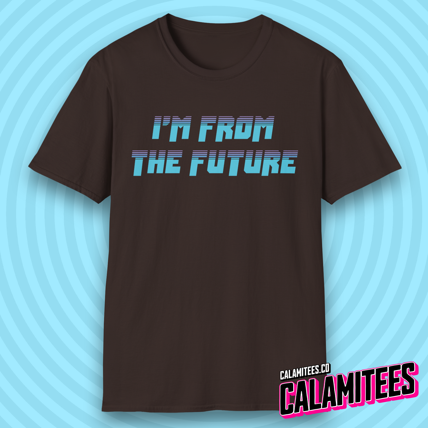 I'm From the Future Retro Future 80s Style Sci-Fi Time Travel T-Shirt