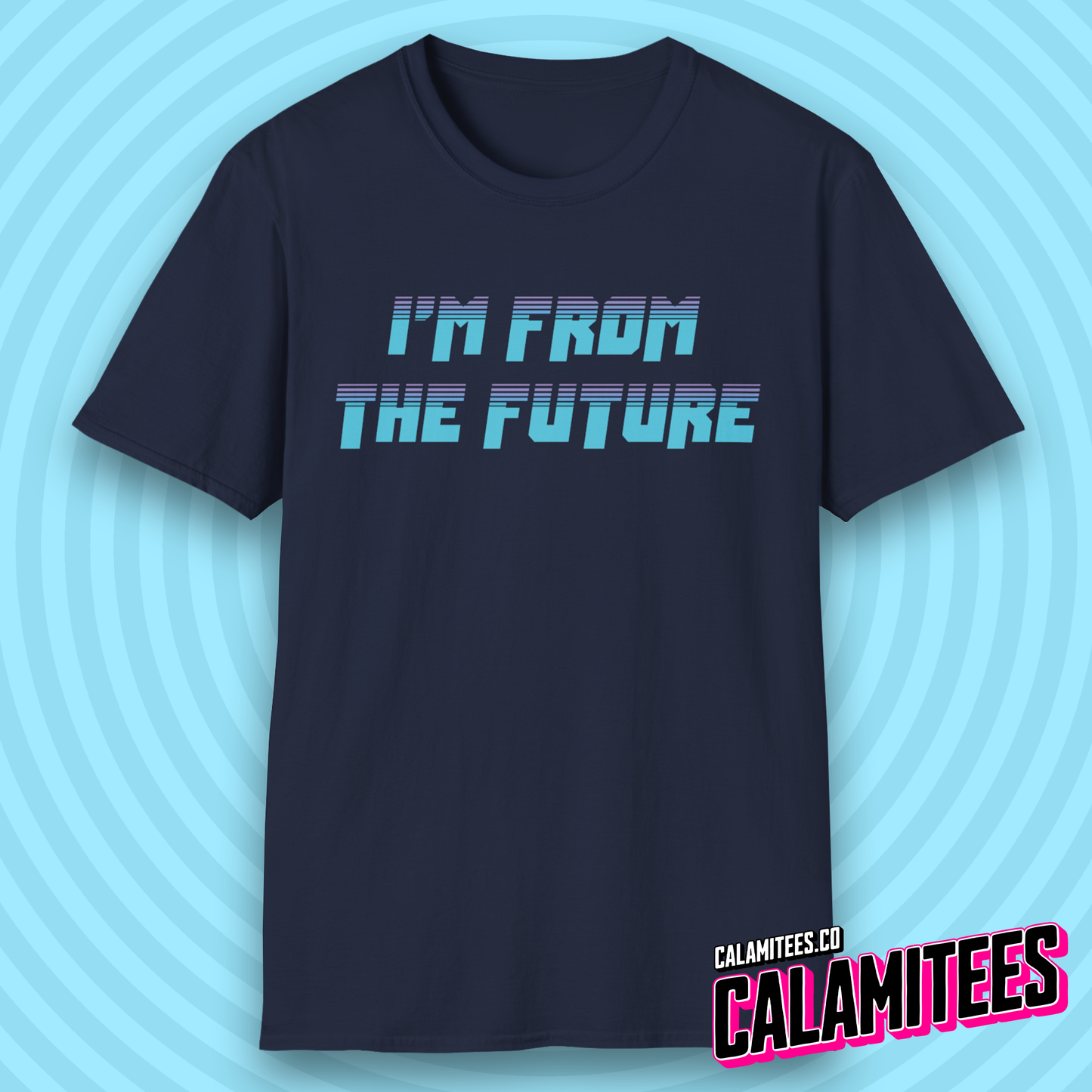 I'm From the Future Retro Future 80s Style Sci-Fi Time Travel T-Shirt