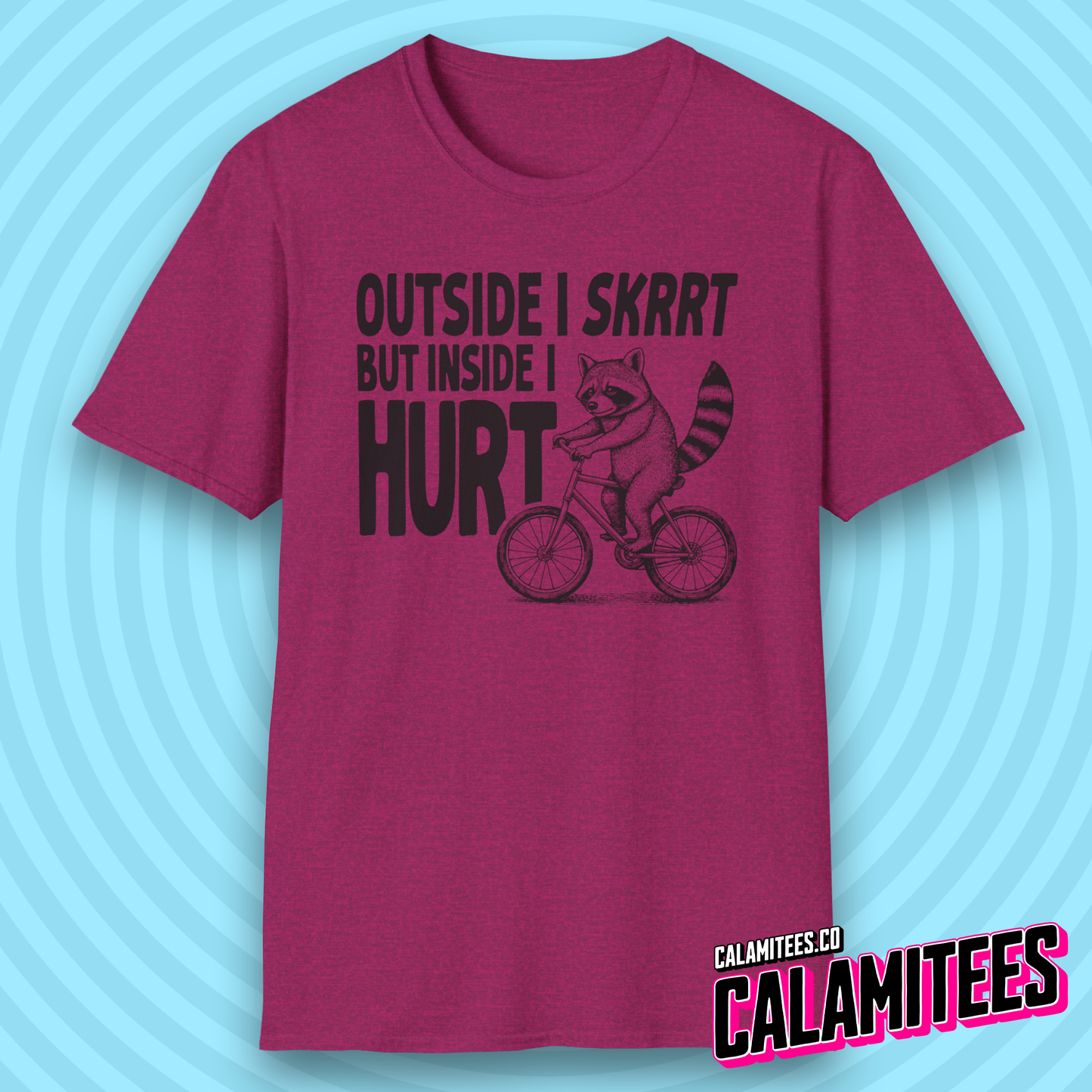 Outside I Skrrt But Inside I Hurt Raccoon Depression Humor T-Shirt
