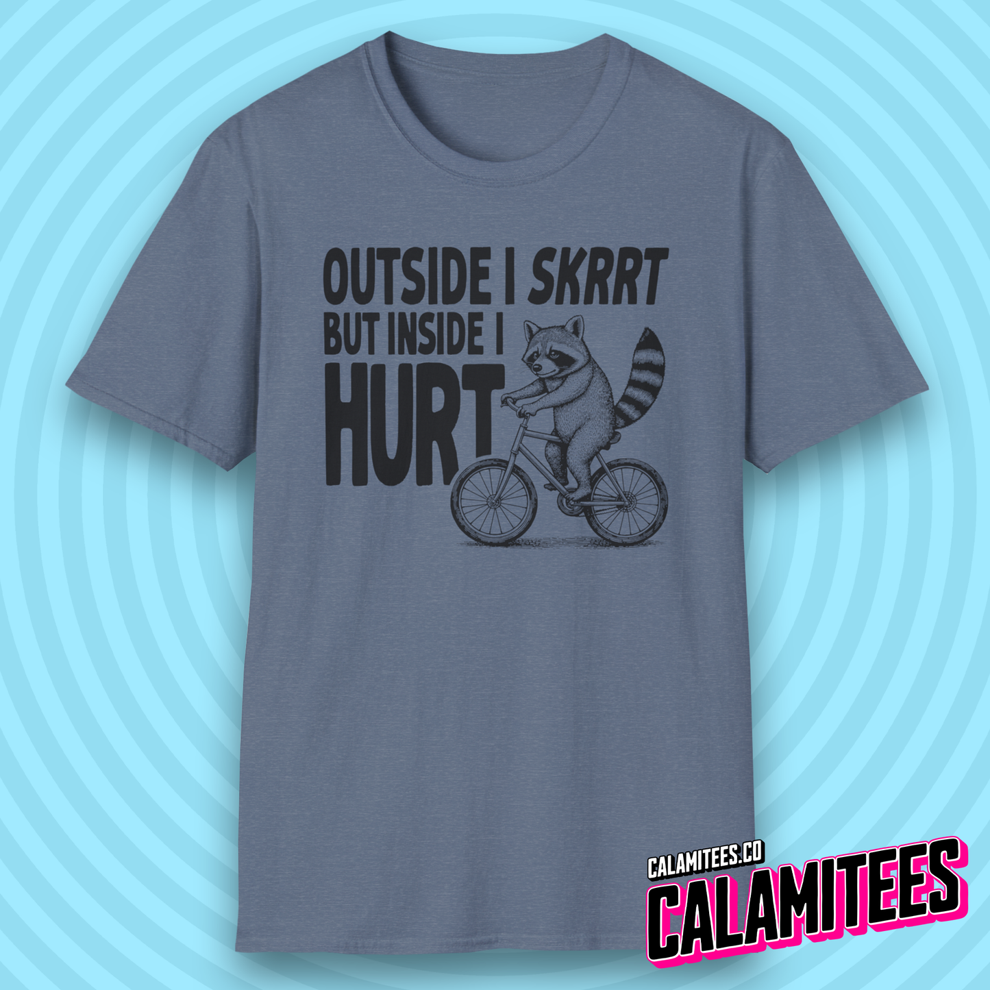 Outside I Skrrt But Inside I Hurt Raccoon Depression Humor T-Shirt