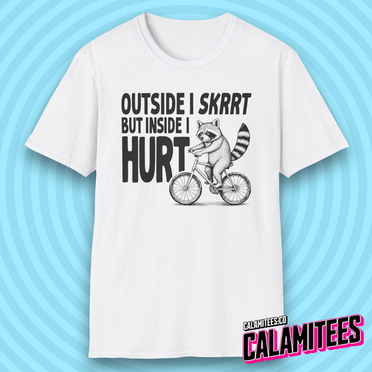 Outside I Skrrt But Inside I Hurt Raccoon Depression Humor T-Shirt