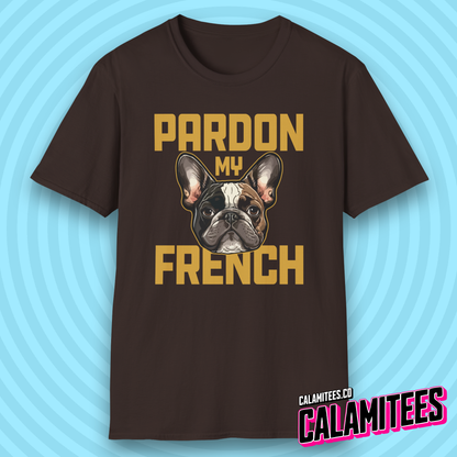 Pardon My French Frenchie Bulldog Dog Lover T-Shirt