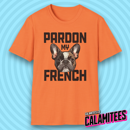 Pardon My French Frenchie Bulldog Dog Lover T-Shirt