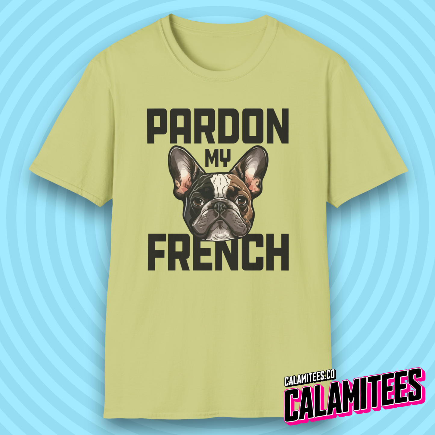 Pardon My French Frenchie Bulldog Dog Lover T-Shirt