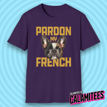 Pardon My French Frenchie Bulldog Dog Lover T-Shirt