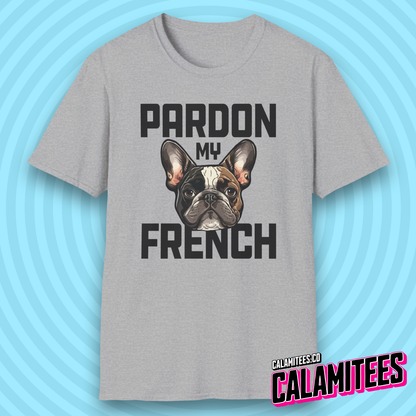 Pardon My French Frenchie Bulldog Dog Lover T-Shirt