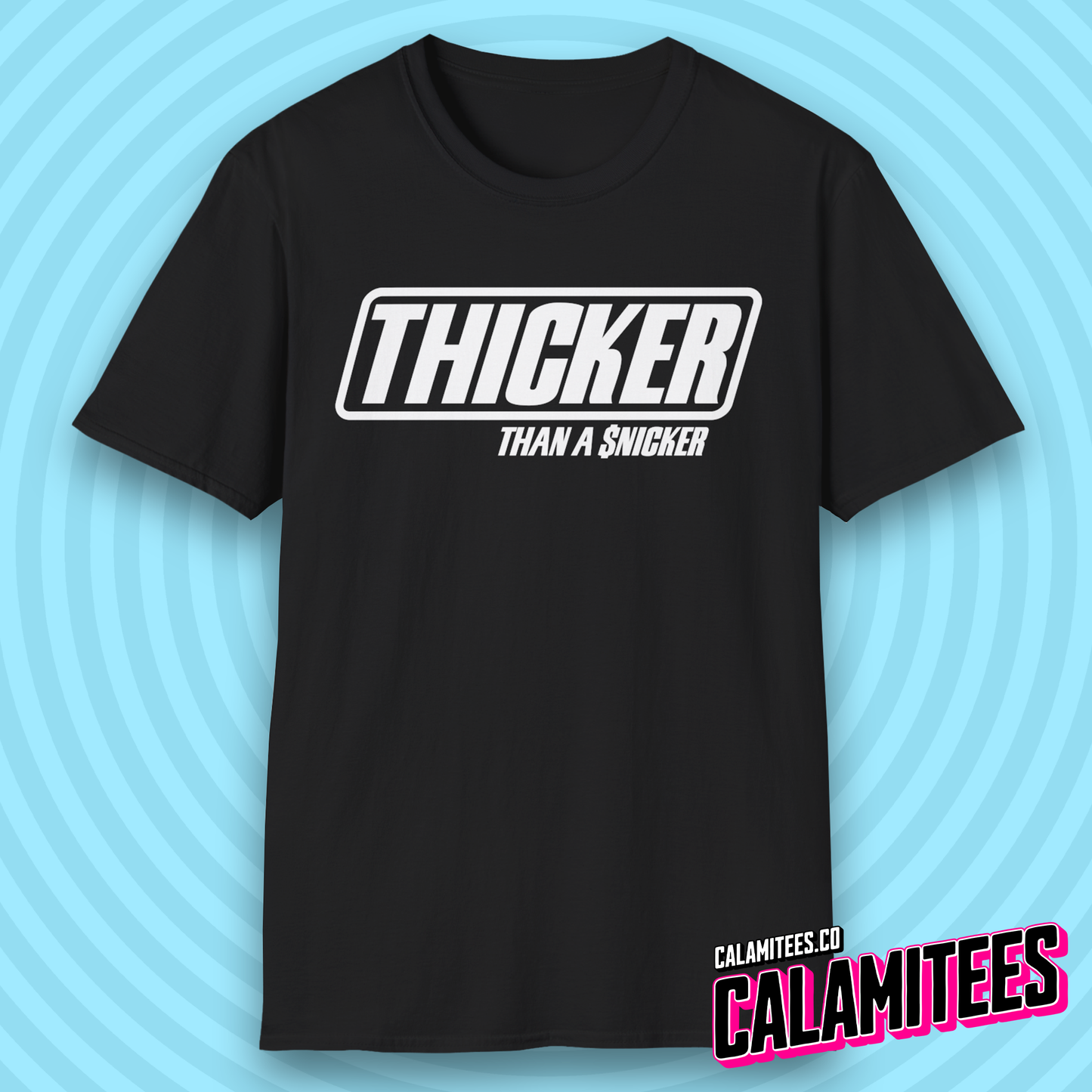 Thicker Than a Snicker Parody Logo Funny Joke T-Shirt