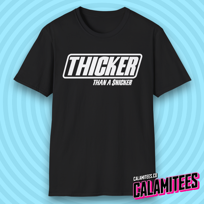 Thicker Than a Snicker Parody Logo Funny Joke T-Shirt