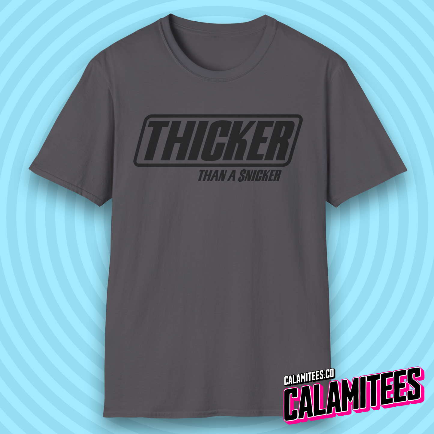 Thicker Than a Snicker Parody Logo Funny Joke T-Shirt